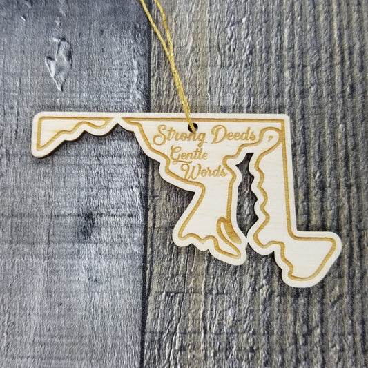 Maryland Wood Ornament - MD State Shape with State Motto - Handmade Wood Ornament Made in USA Christmas Decor