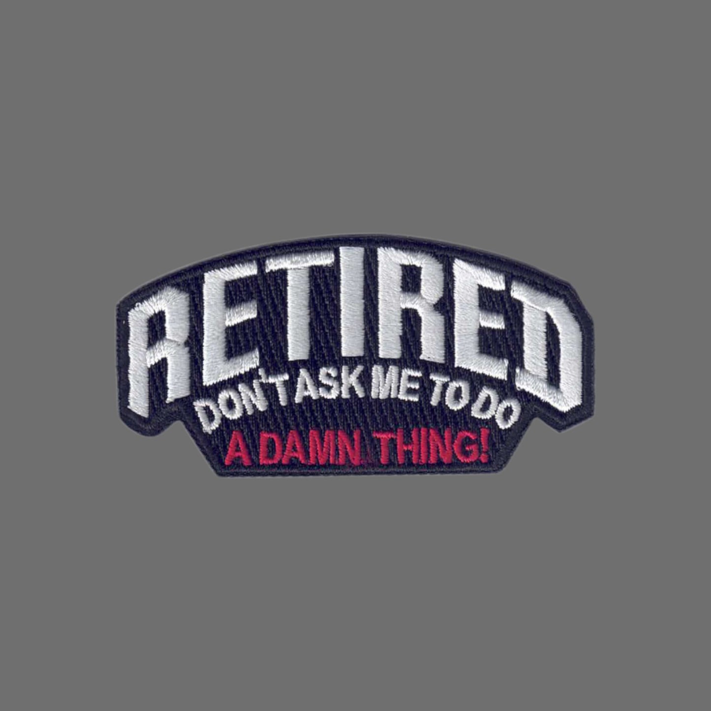 RETIRED DON'T ASK ME Patch - 7430