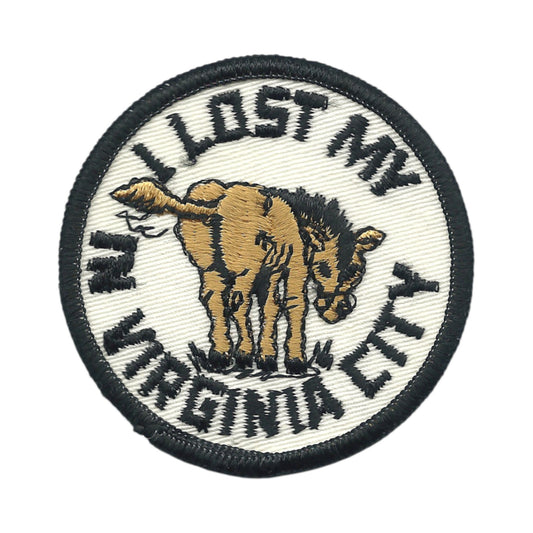 Vintage I LOST MY (ass) in Virginia City - Souvenir Embroidered Patch SEW ON only- VirginiaCity-19