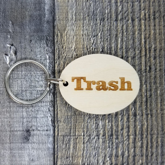 Trash Wood Keychain Key Ring Keychain Gift - Trash Text Key Marker KC8157